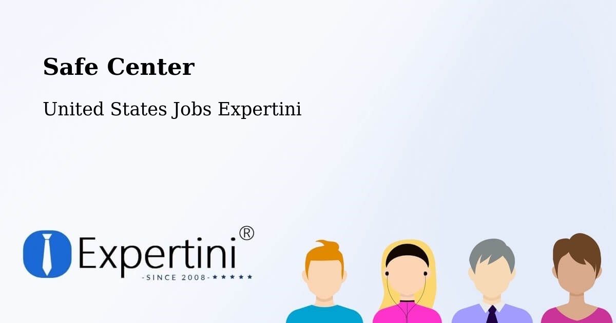 Safe Center - United States Jobs Expertini